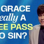 5 Bible Verses That Prove Grace Is NOT a License to Sin | Joseph Prince - Healing Grace, Hope & Healing - Joseph Prince