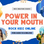 Power In Your Mouth | Rock Kidz Children’s Lesson | New Creation Church - Kingdom Kids Zone, Seed of Faith, Shows - New Creation Church