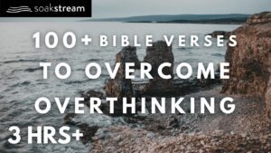 The specific verses that finally silenced my anxiety - Hope & Healing, Meditations - SOAKSTREAM - Healing Scriptures