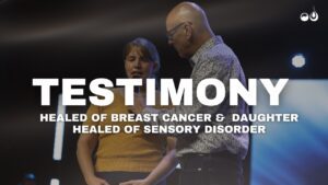 HEALED OF BREAST CANCER & HER DAUGHTER HEALED OF SENSORY DISORDER - Body Healing, Oncologic conditions, Testimonies - Christ Fellowship Church