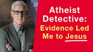Atheist Detective: Why I Became a Christian - Authors, Public Figures, Testimonies - 100huntley