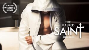 The Masked Saint | 2016 | Church Film | Action | Christian Movie - Full Movies, Movies & TV - Bigtime - Christian Movies