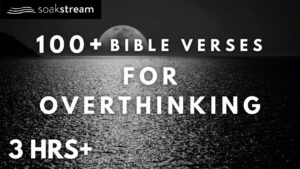 Fall Asleep to Bible Verses for Overthinking - Hope & Healing, Meditations - SOAKSTREAM - Healing Scriptures