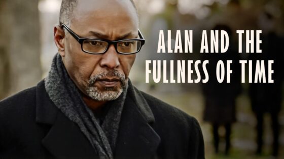 Alan and the Fullness of Time | 2019 | Christian Drama Movie - Full Movies, Movies & TV - Bigtime - Christian Movies