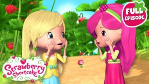 Berry Bitty Adventures 🍓 The DREAM TEAM! 🍓 Full Episode 🍓 Cartoon for Kids - Kids TV Series, Kingdom Kids Zone - Strawberry Shortcake - WildBrain