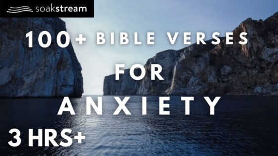 Bible Sleep Audio For Anxiety, Fear & Worry - Hope & Healing, Meditations - SOAKSTREAM - Healing Scriptures