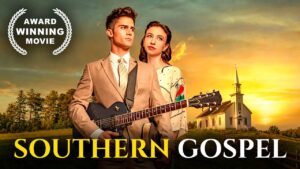 Southern Gospel | 2023 | Christian Drama Movie - Full Movies, Movies & TV - Bigtime - Christian Movies