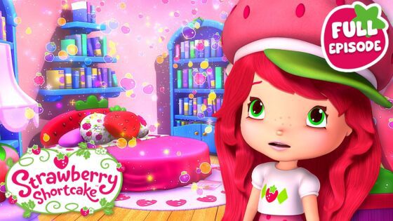Surprise Bedroom Makeover! π Berry Bitty Adventures π Full Episode π Cartoon for Kids - Kids TV Series, Kingdom Kids Zone - Strawberry Shortcake - WildBrain
