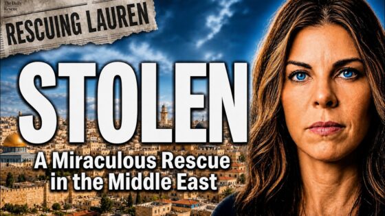 The Girl Who Was Stolen: A Miraculous Rescue in the Middle East - Criminal Incidents, Disasters Survivals, Testimonies - Everyday Miracles Podcast