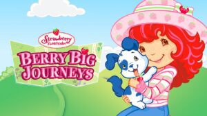 Berry Big Journeys 🍓🚗 | Full Movie | Strawberry Shortcake - Kids TV Series, Kingdom Kids Zone - Strawberry Shortcake - WildBrain