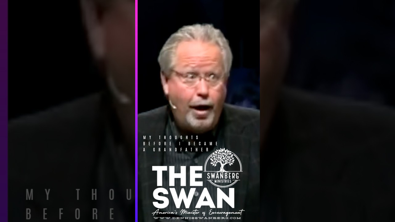 My Thoughts Before I Became A Grandfather #encourageoneanother #theswan #grandparenting #funfaith - Comedy, Shorts - Dennis Swanberg - "The Swan"