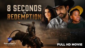🐂 8 Seconds Between Revenge and Redemption | 8 Seconds To Redemption - Full Movies, Movies & TV - EncourageTV