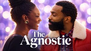 The Agnostic (2023) | Taral Hicks | Full Faith-Based Drama - Movies & TV - Faith Stories and Secrets