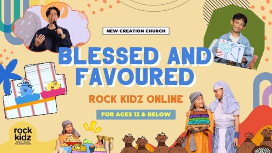 Blessed And Favoured | Rock Kidz Children’s Lesson | New Creation Church - Kids (6-9), Kingdom Kids Zone, Seed of Faith - New Creation Church