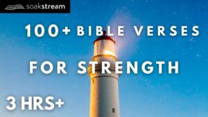 Bible Verses To Give You Strength During Difficult Times - Hope & Healing, Meditations - SOAKSTREAM - Healing Scriptures
