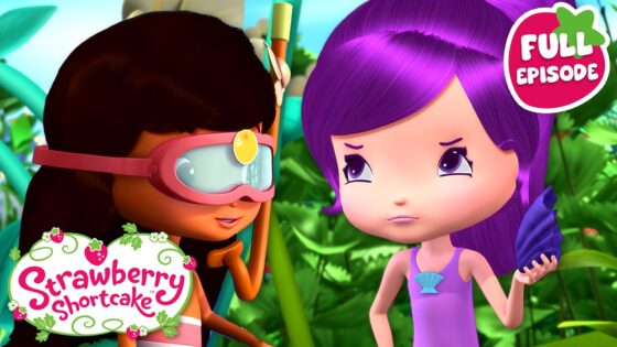 Let's Play Mermaids! 🍓 Berry Bitty Adventures 🍓 Full Episode 🍓 Cartoon for Kids - Kids TV Series, Kingdom Kids Zone - Strawberry Shortcake - WildBrain