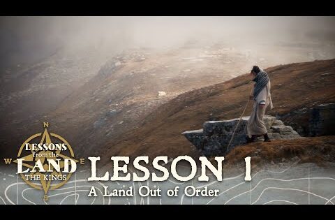 Lessons From the Land: the Kings