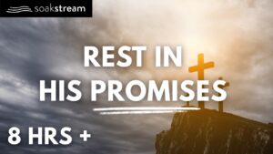 Bible Verses For Calmness - Hope & Healing, Meditations - SOAKSTREAM - Healing Scriptures