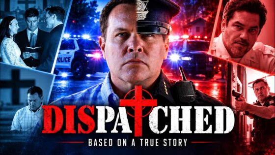 Dispatched (2020) | Dean Cain | Full Faith-Based Movie - Movies & TV - Faith Stories and Secrets