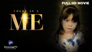 There Is A ME | One Woman's Journey From Unimaginable Hardship to Extraordinary Hope - Full Movies, Movies & TV - EncourageTV