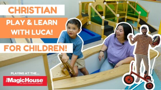Playing and Learning at the St. Louis Children's Museum | Christian videos for littles - Kingdom Kids Zone, Little Learners, Shows - Chosen Kids - Christian Education & Fun